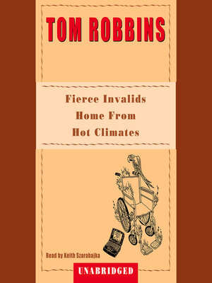 cover image of Fierce Invalids Home from Hot Climates